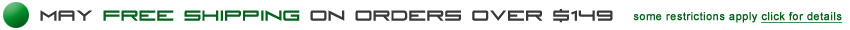 May Free Shipping On Orders Over $149. Some restrictions apply click for details