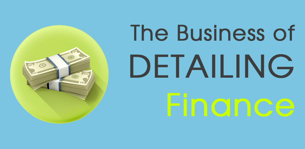 The Business of Detailing - Finance