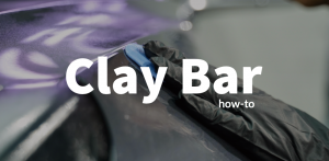 How-To Clay Bar Video