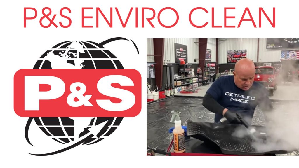 P&S Enviro Clean How-To & Uses