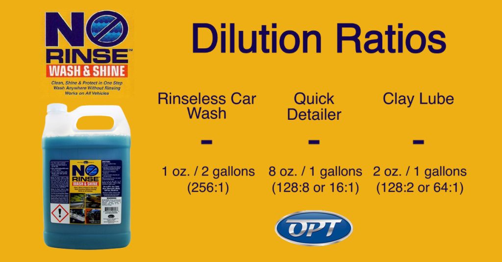 Optimum No Rinse Wash and Shine ONR Dilution Ratios