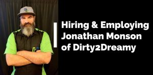 Jonathan Michael Monson of Dirty2Dreamy