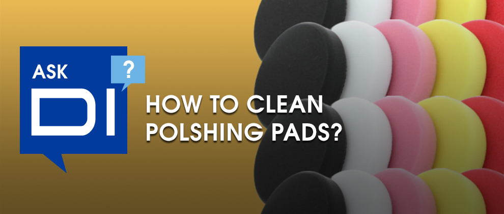 How to clean polishing pads