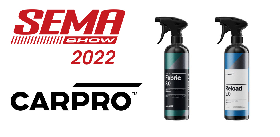 SEMA Show 2022 CarPro Fabric 2.0 Reload 2.0