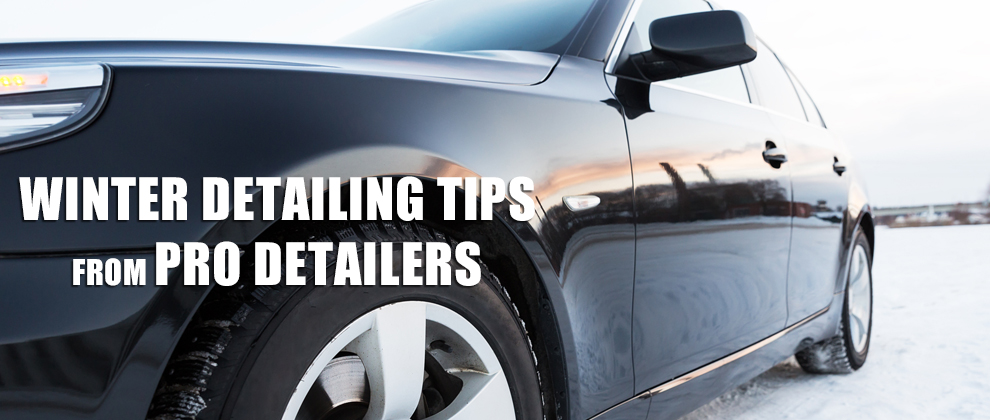 Winter Detailing Tips from Pro Detailers