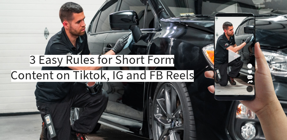 3 Easy Rules for Short Form Content on Tiktok, IG and FB Reels