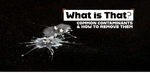 What is That Common Contaminants & How to Remove Them