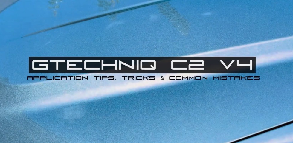 How To Apply Gtechniq C2 v4