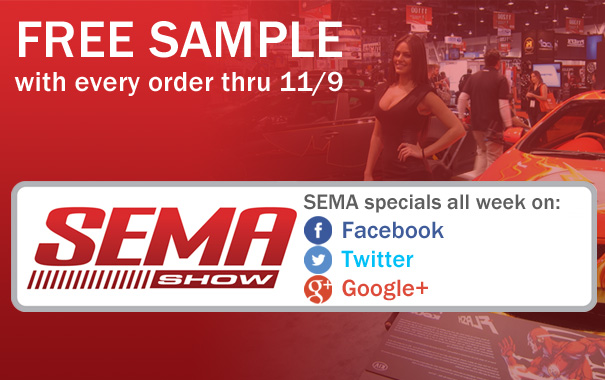 Free Sample and SEMA Specials Free Sample and SEMA Specials