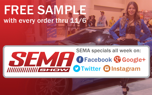 Free Sample and SEMA Specials