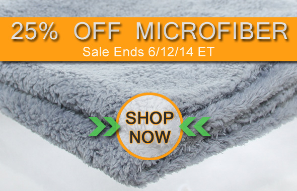25% Off Microfiber - Shop Now
