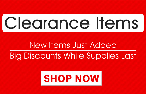 Clearance Items - New Items Just Added - Big Discounts While Supplies Last - Shop Now