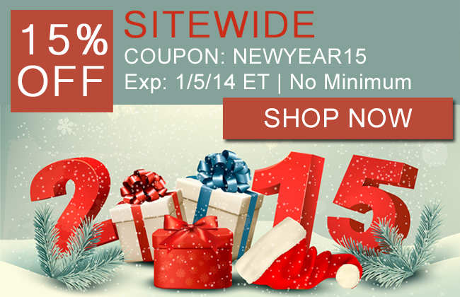 15% Off Sitewide! Happy New Year! Coupon Code NewYear15