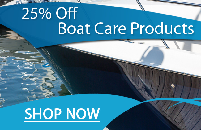 25% Off Boat Care Products - Shop Now