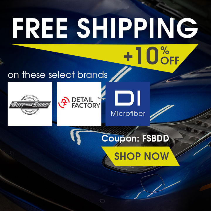 Free Shipping + 10% Off Buff and Shine, Detail Factory, and DI Microfiber - Coupon FSBDD - Shop Now