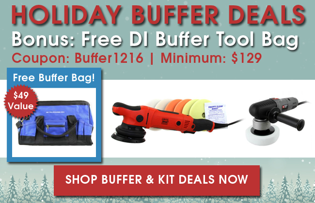 Holiday Buffer Deals! Bonus: Free DI Buffer Tool Bag