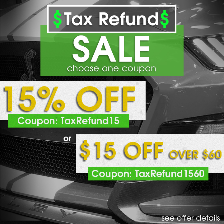 Tax Refund Sale - choose one coupon - 15% Off Coupon TaxRefund15 or $15 Off $50 coupon TaxRefund1560 - see offer details
