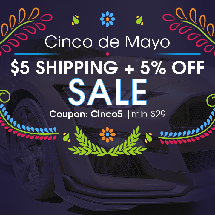 Cinco de Mayo $5 Shipping + 5% Off Sale - Coupon Cinco5 - Min $29