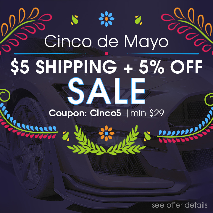 Cinco de Mayo $5 Shipping + 5% Off Sale - Coupon Cinco5 - Min $29 - see offer details