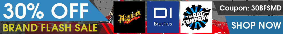 30% Off Brand Flash Sale - Meguiar's - DI Brushes - The Rag Company - Coupon 30BFSMD - Shop Now