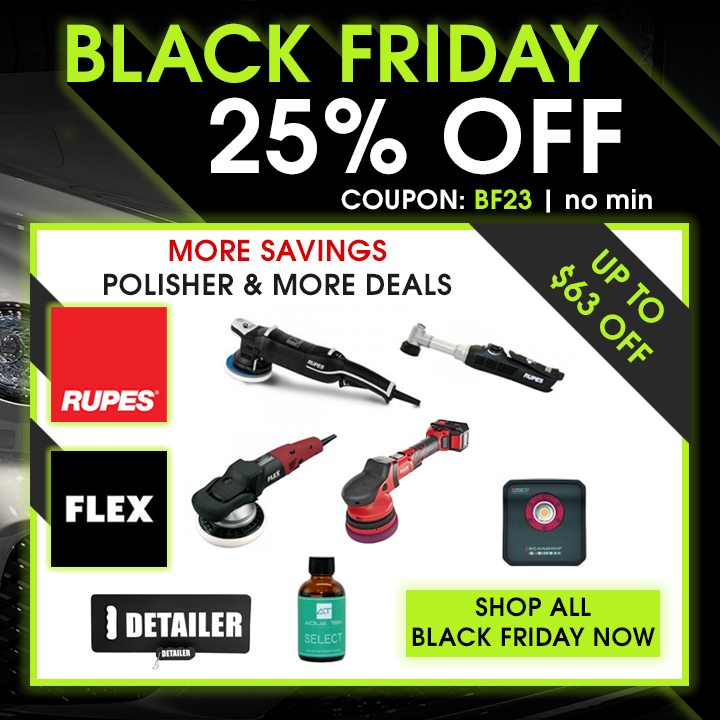 Black Friday 25% Off Coupon BF23 No Min - More Savings: Polisher and More Deals - Shop Now