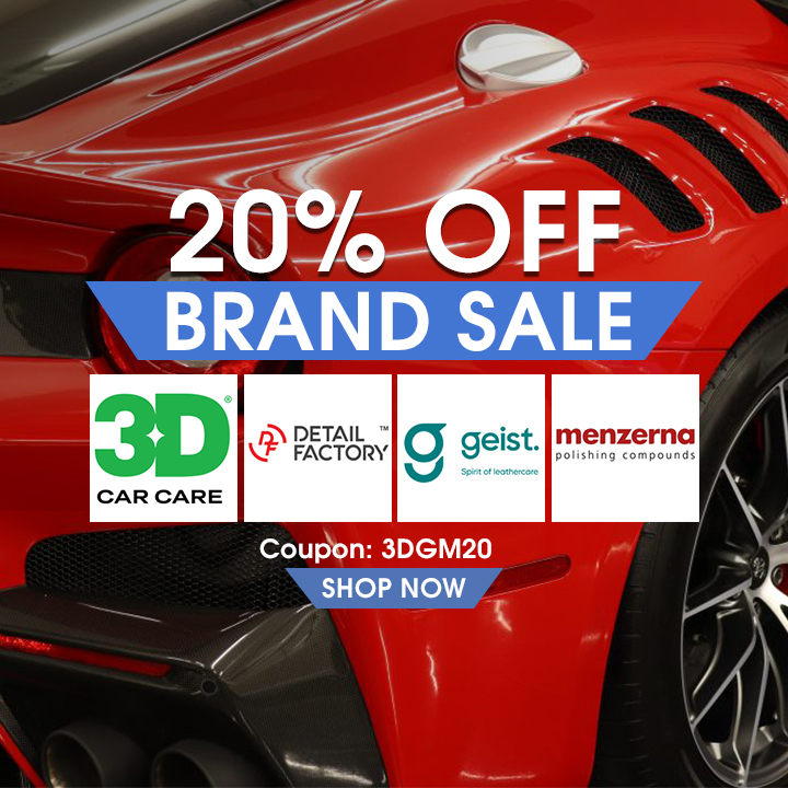 20% Off brand Sale - 3D, Detail Factory, Geist, and Menzerna - Coupon 3DGM20 - Shop Now
