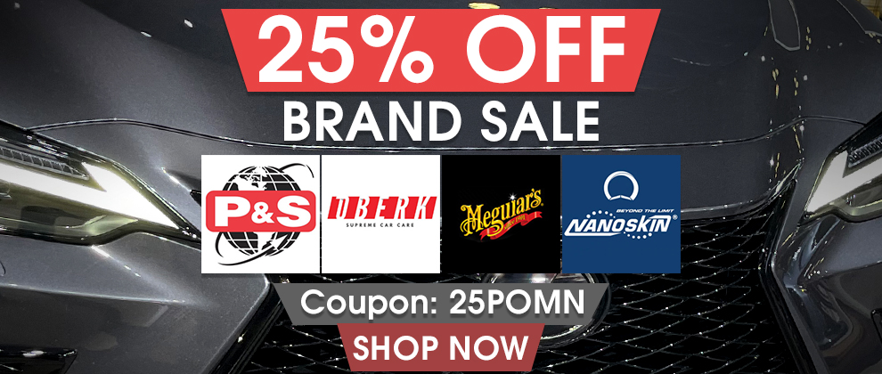 25% Off Brand Sale - P&S, Oberk, Meguiar's, Nanoskin - Coupon 25POWN - Shop Now