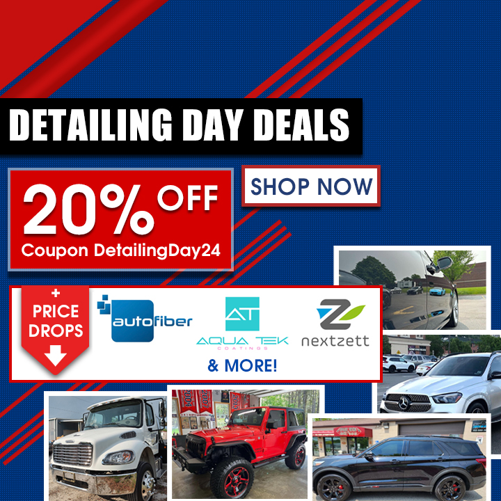 Detailing Day Deals - 20% Off Coupon DetailingDay24 + Price Drops On Autofiber, Aquatek, Nextzett, and More - Shop Now