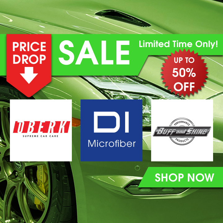 Price Drop Sale - Limited Time Only - Up To 50% Off - Oberk, DI Microfiber, and Buff and Shine - Shop Now