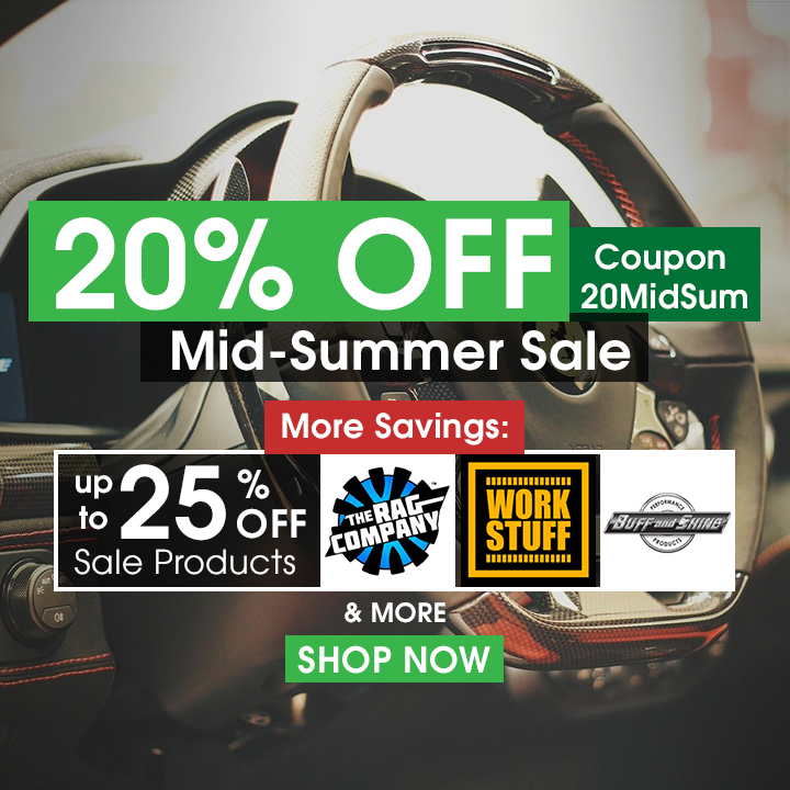 20% Off Mid-Summer Sale Coupon 20MidSum - More Savings - Up To 25% Off Sale Products - The Rag Company, Work Stuff, Buff and Shine, & More - Shop Now