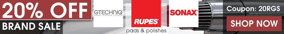 20% Off Brand Sale - Gtechniq, Rupes Pads & Polishes, and Sonax - Coupon 20RGS - Shop Now