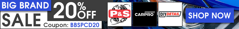 Big Brand Sale - 20% Off P&S, CarPro, and DIY Detail - Coupon BBSPCD20 - Shop Now