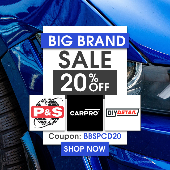 Big Brand Sale - 20% Off P&S, CarPro, and DIY Detail - Coupon BBSPCD20 - Shop Now