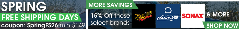 Spring Free Shipping Days - Coupon SpringFS26 - Min $149 - More Savings - 15% Off Select Brands with No Coupon - Meguiar's, Nanoskin, Sonax, and More - Shop Now