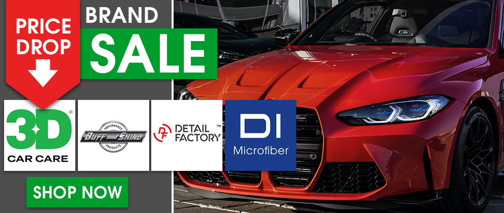 Price Drop Brand Sale - 3D, Buff and Shine, Detail Factory, & DI Microfiber - Shop Now