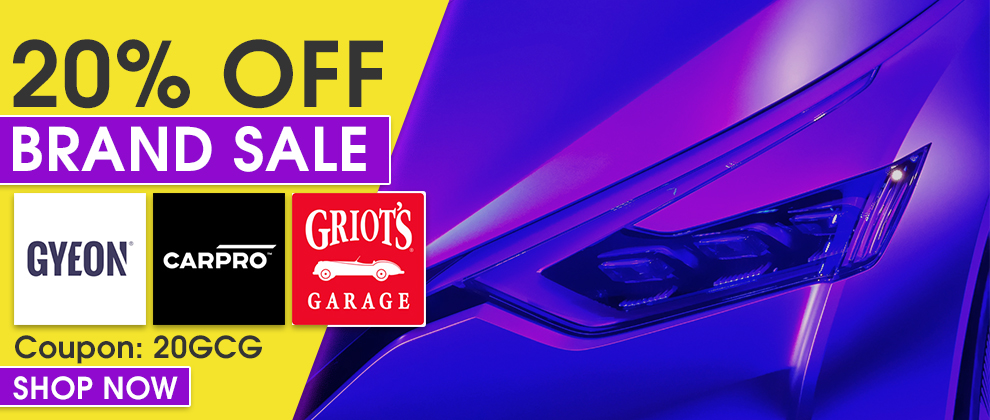 20% Off Brand Sale - Gyeon, CarPro, Griot's Garage - Coupon 20GCG - Shop Now
