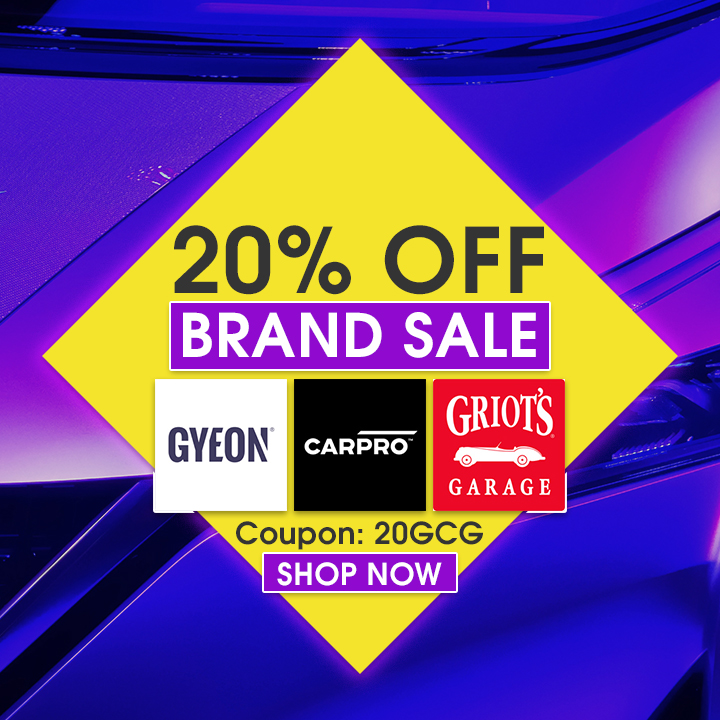 20% Off Brand Sale - Gyeon, CarPro, Griot's Garage - Coupon 20GCG - Shop Now