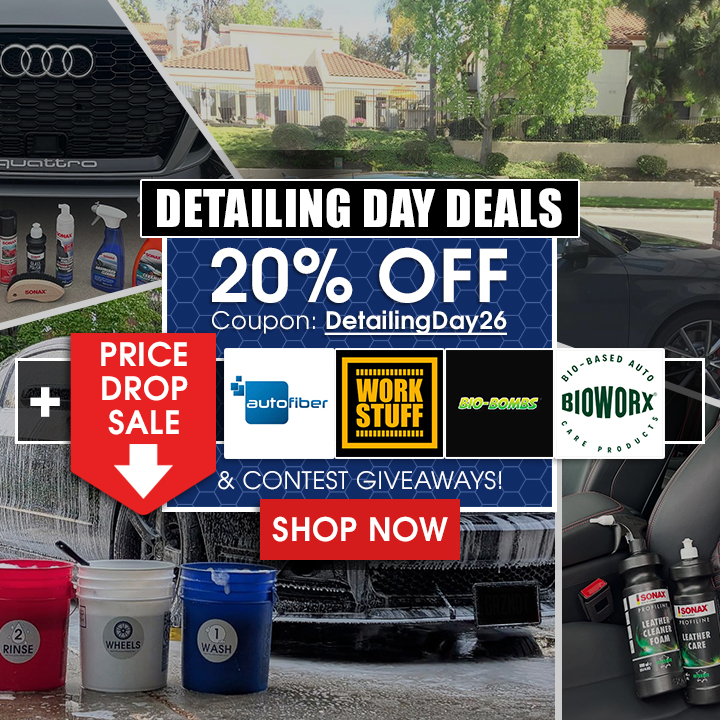 Detailing Day Deals - 20% Off Coupon DetailingDay26 - Price Drop Sale - Autofiber, Work Stuff, Bio-Bombs, Biowrx, and more - Shop Now