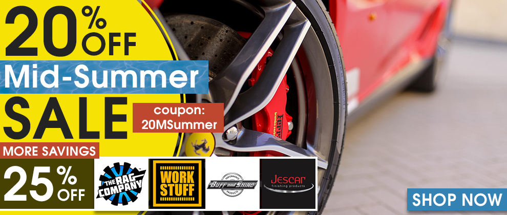 20% Off Mid-Summer Sale - Coupon 20MSummer - More Savings - 25% Off The Rag Company, Work Stuff, Buff and Shine, and Jescar - Shop Now