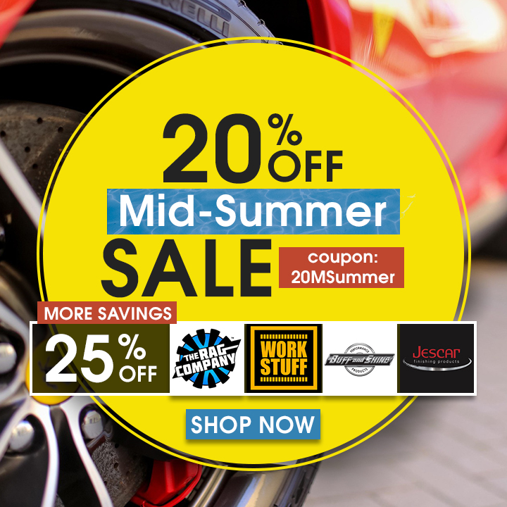 20% Off Mid-Summer Sale - Coupon 20MSummer - More Savings - 25% Off The Rag Company, Work Stuff, Buff and Shine, and Jescar - Shop Now