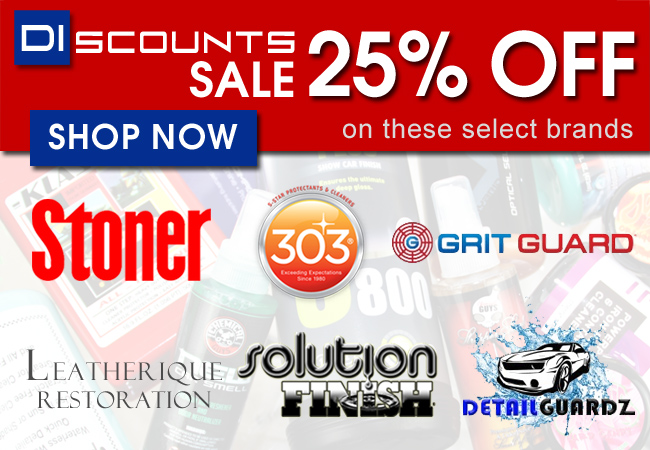 DIscounts Sale - 25% Off On These Select Brands: Stoner, 303, Grit Guard, Leatherique, Solution Finish, and Detail Guardz - Shop Now