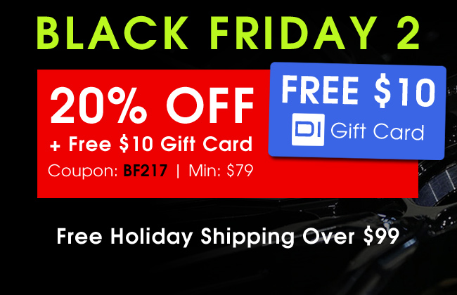 Black Friday 2 - 20% Off + Free $10 Gift Card - Coupon: BF217 - Min: $79