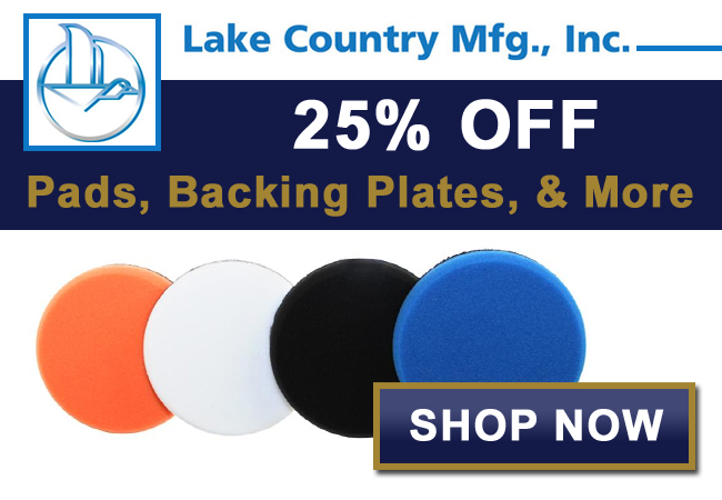 25% Off Lake Country Pads, Backing Plates, & More!