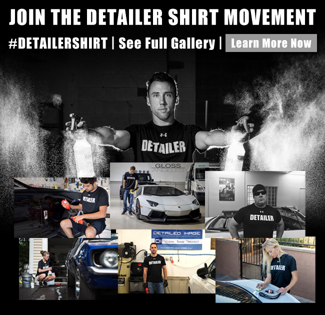 Join The Detailer Shirt Movement - #DETAILERSHIRT - See Full Gallery - Learn More Now
