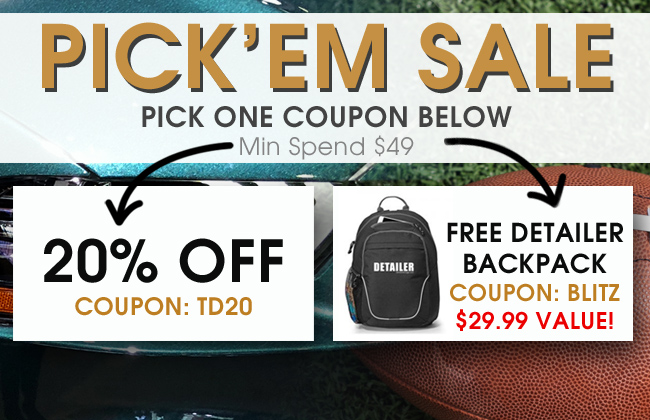 Pick'em Sale - Pick One Coupon - Min Spend $49 - 20% off Coupon TD20 or Free Detailer Backpack Coupon Blitz