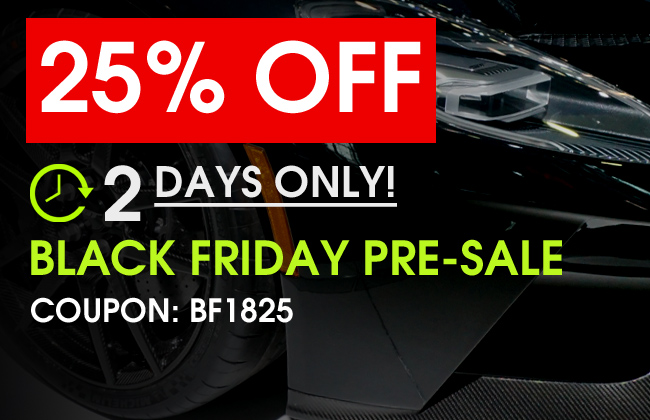 25% Off - 2 Days Only - Black Friday Pre-Sale - Coupon BF1825