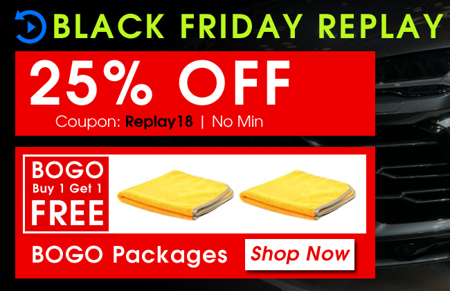 Black Friday Replay - 25% Off Coupon Replay18 - No Min - BOGO Packages - Shop Now