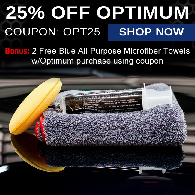25% Off Optimum - Coupon: OPT25 - Bonus: 2 Free Blue All Purpose Microfiber Towels w/Optimum purchase using coupon - Shop Now