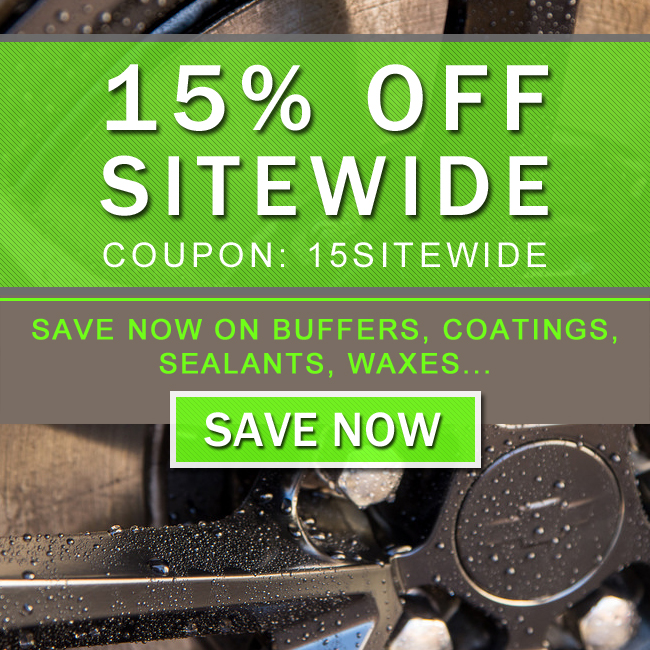 15% Off Sitewide! Coupon: 15Sitewide - Save Now On Buffers, Coatings, Sealants, Waxes...