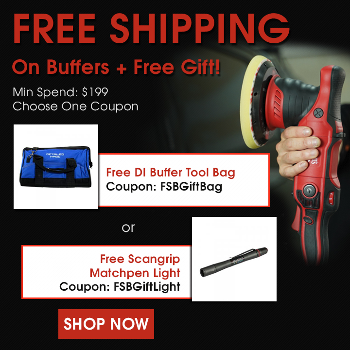 Free Shipping On Buffers + Free Gift - Min Spend $199 - Choose One Coupon - Free DI Buffer Tool Bag Coupon FSBGiftBag or Free Scangrip Matchpen Light Coupon FSBGiftLight - Shop Now
